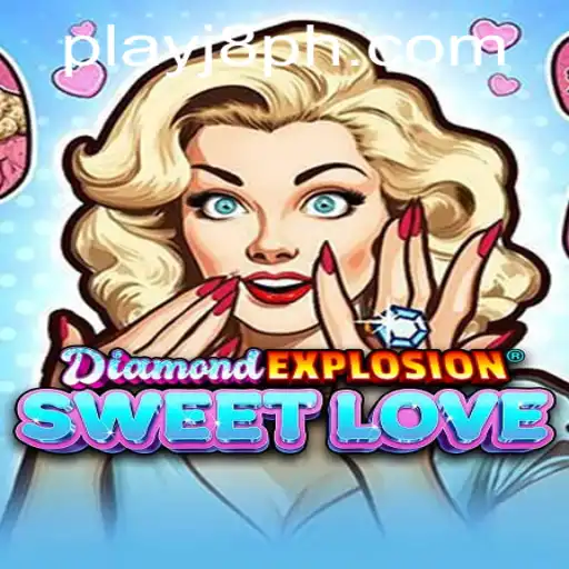 Discover the Thrills of DiamondExplosionSweetLove on J8.COM